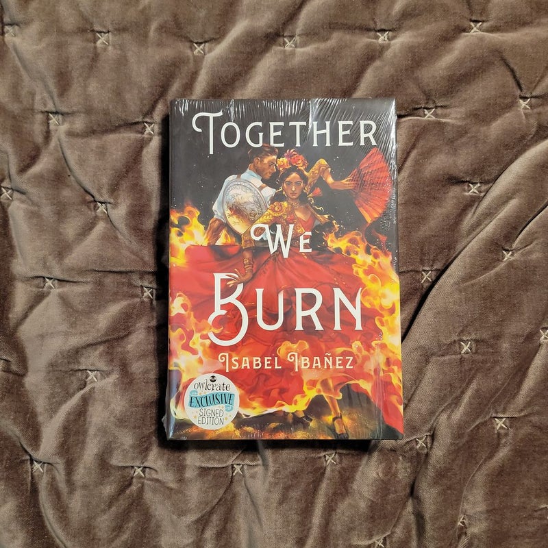 Together We Burn (Owlcrate edition)