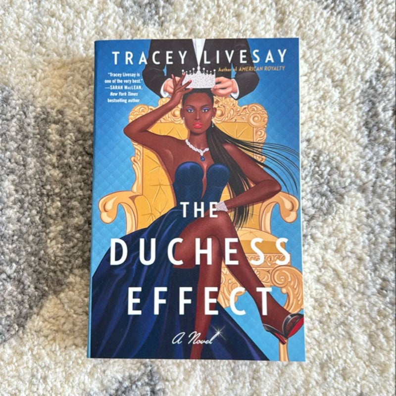 The Duchess Effect