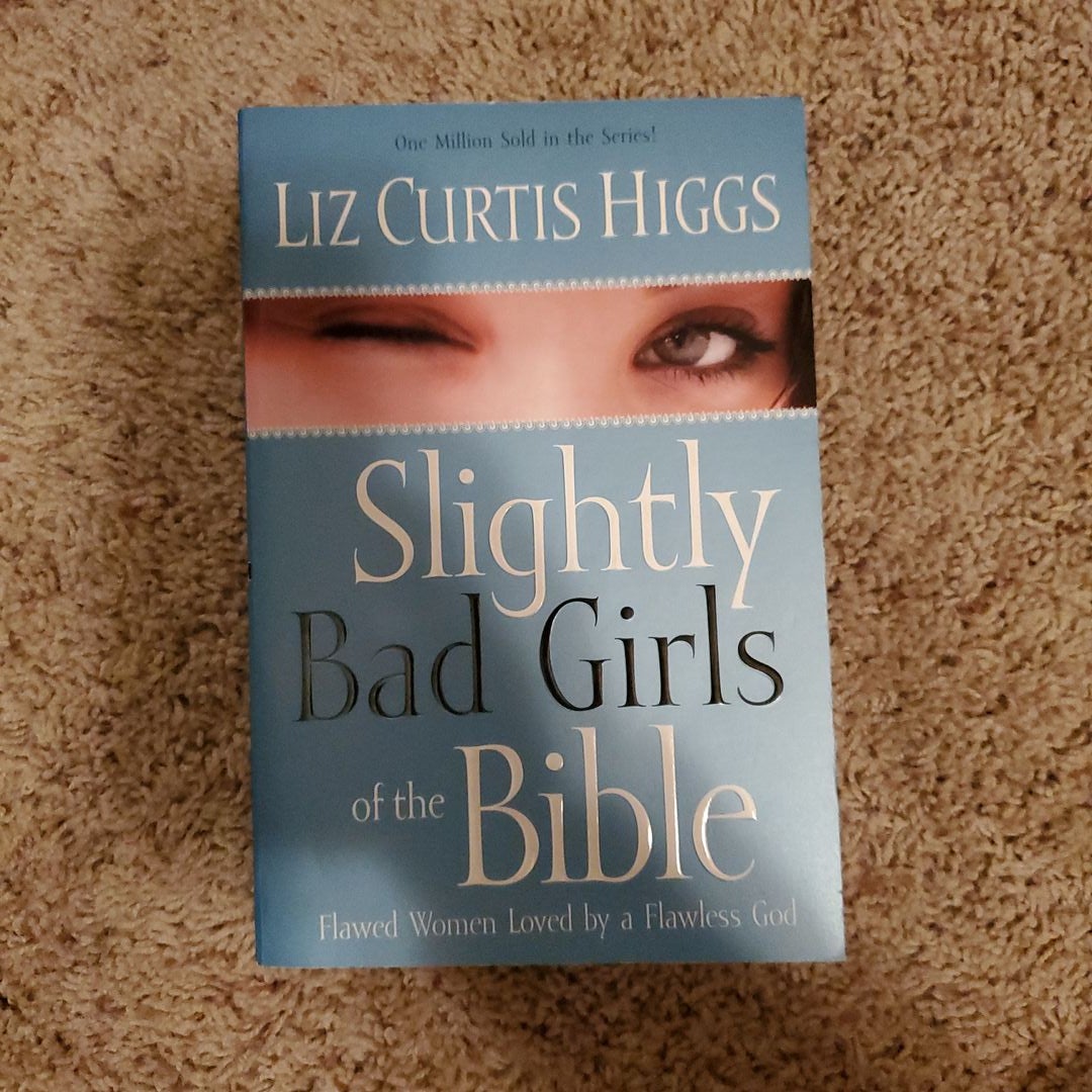 Slightly Bad Girls of the Bible