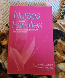 Nurses and Families: A Guide to Family Assessment and Intervention 