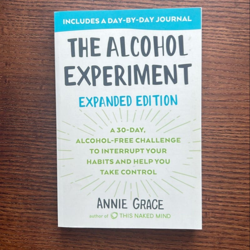 The Alcohol Experiment: Expanded Edition