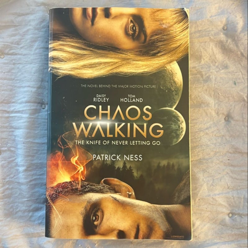 Chaos Walking Movie Tie-In Edition: the Knife of Never Letting Go