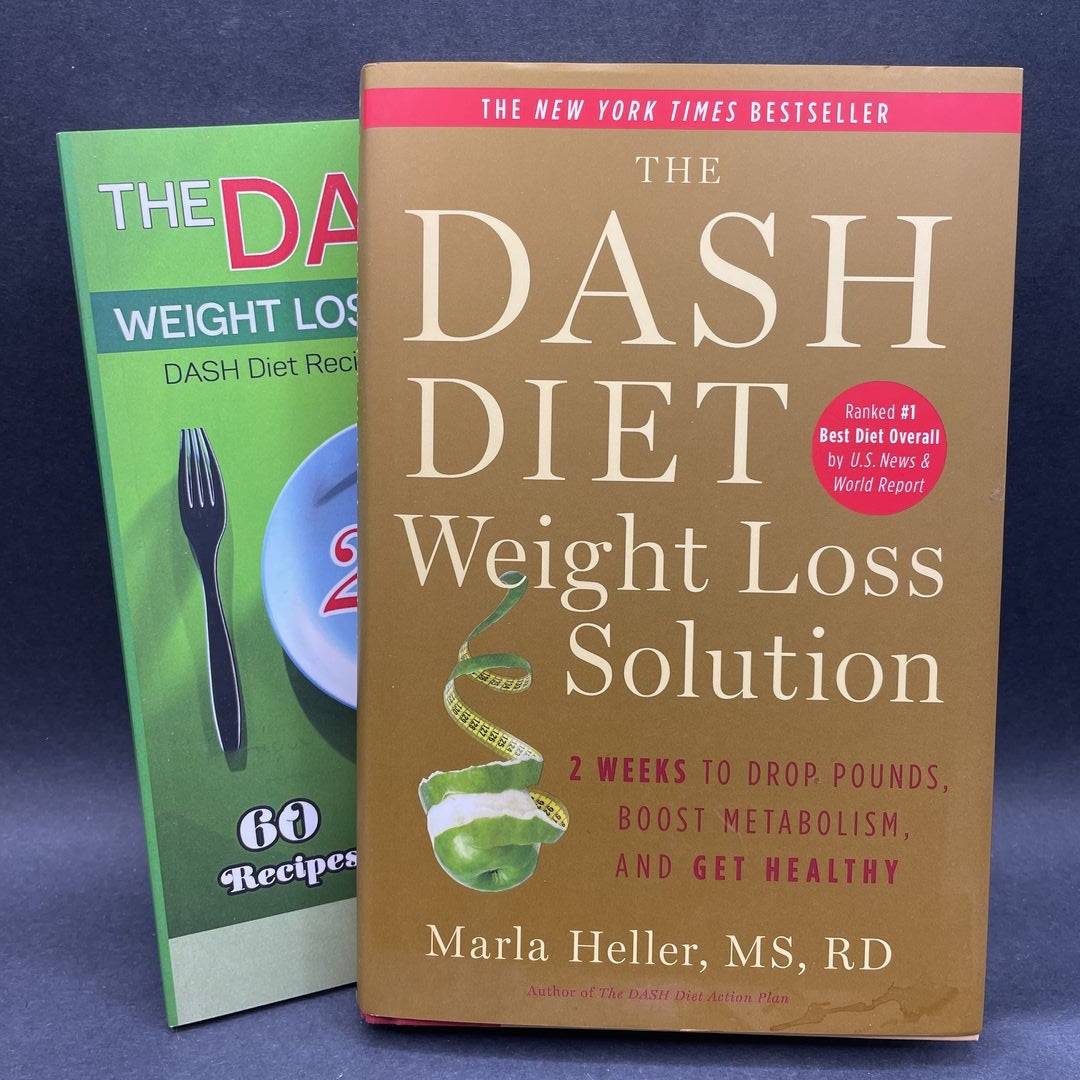 The Dash Diet Weight Loss Solution