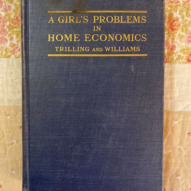 A Girl’s Problems in Home Economics 