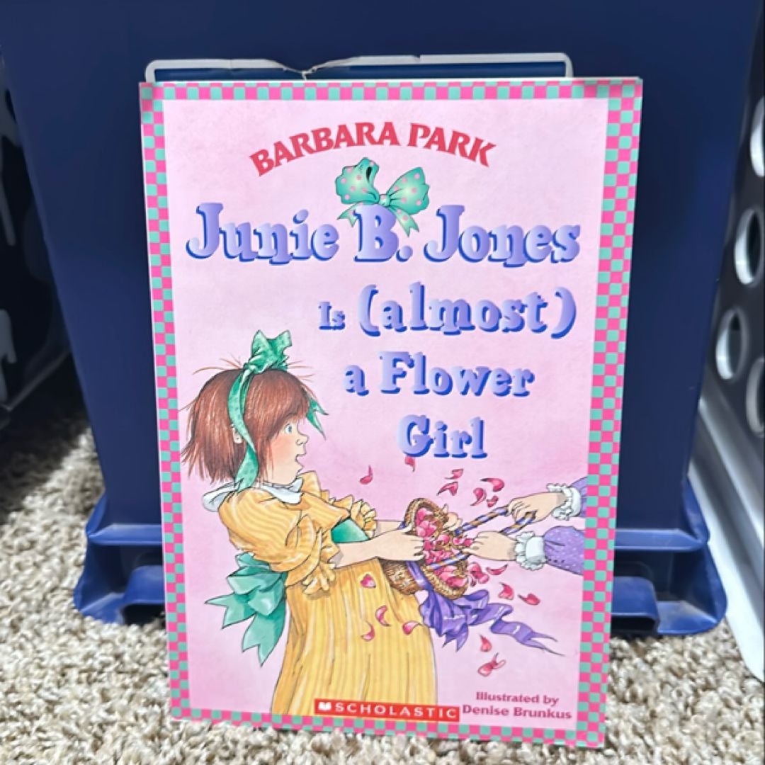 Junie B. Jones Is (Almost) a Flower Girl