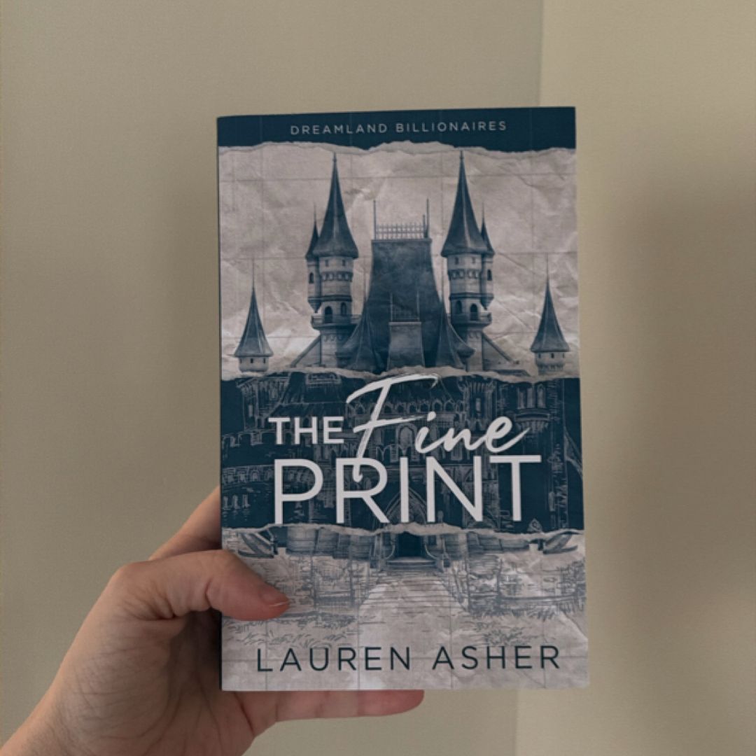 The Fine Print (Dreamland Billionaires, 1)