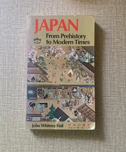 Japan From Prehistory to Modern Times