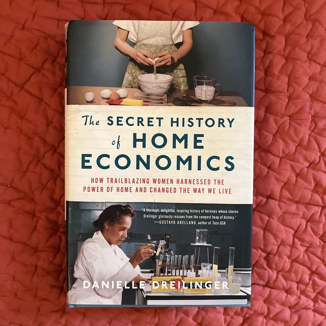 The Secret History of Home Economics