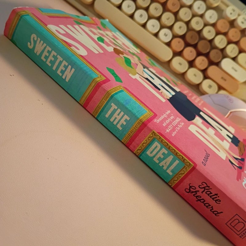Sweeten the Deal