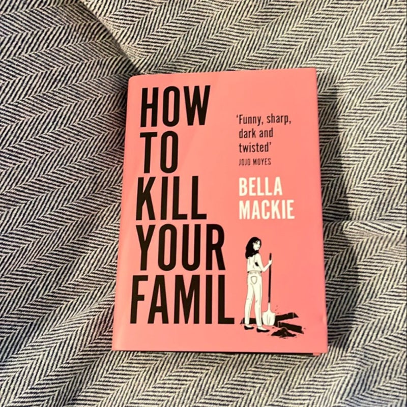 How to Kill Your Family