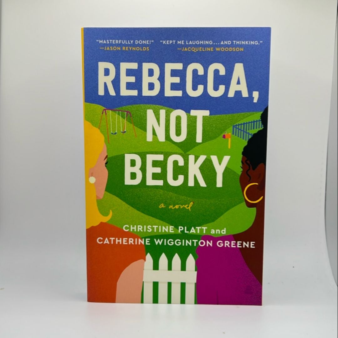 Rebecca, Not Becky