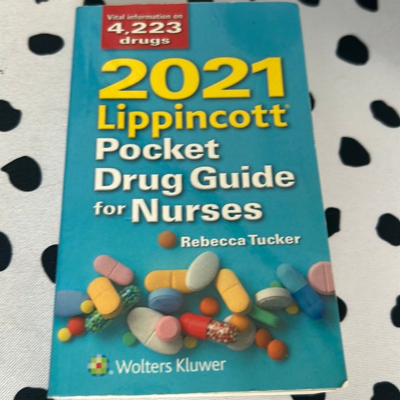 2021 Lippincott Pocket Drug Guide for Nurses