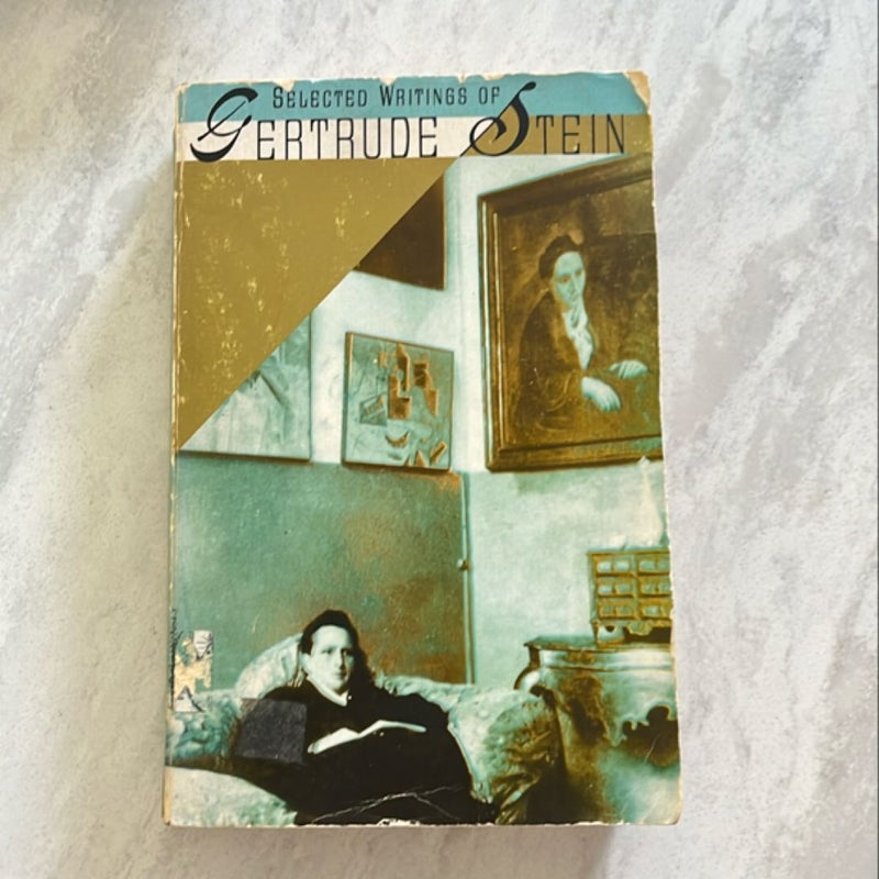 Selected Writings of Gertrude Stein