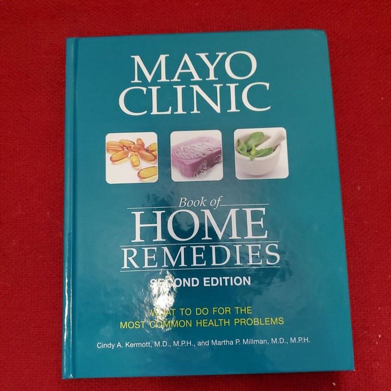 Mayo Clinic Book of Home Remedies 