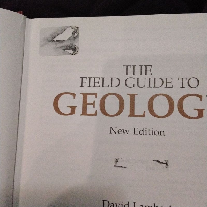 The Field Guide to Geology