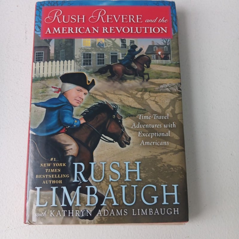 Rush Revere and the American Revolution