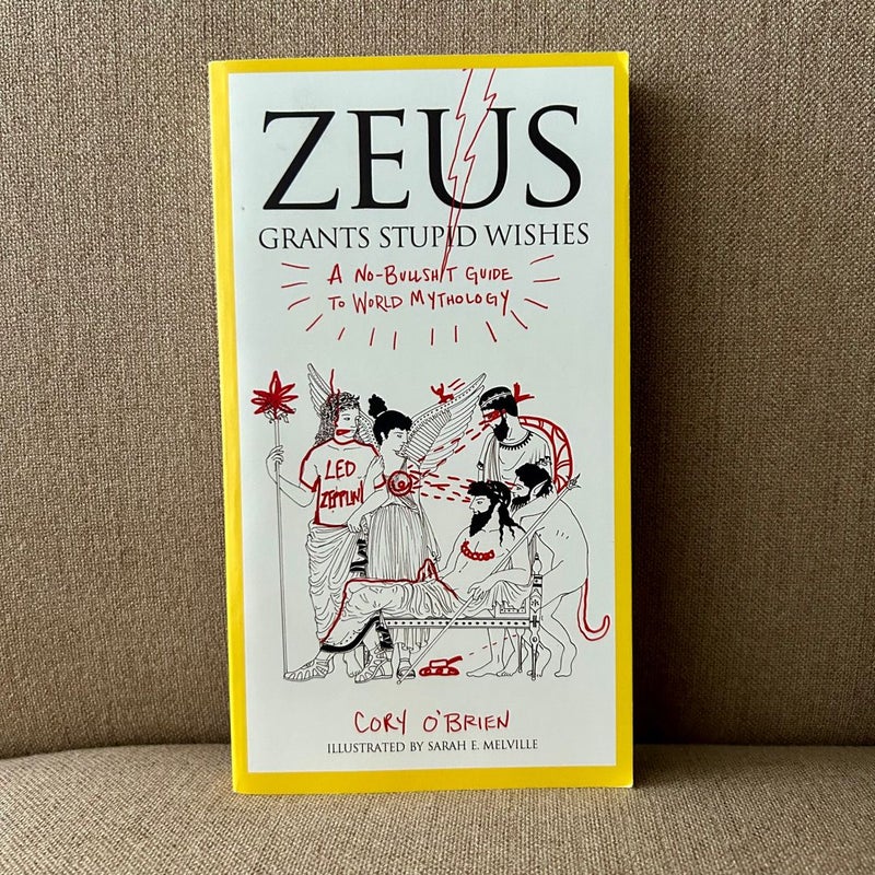 Zeus Grants Stupid Wishes (1st Print Edition)