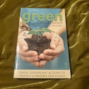 The Green Gardener's Guide