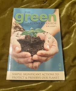 The Green Gardener's Guide