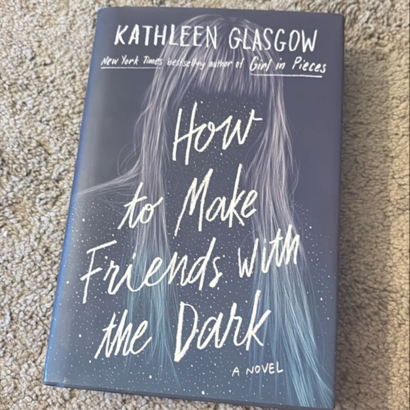 How to Make Friends with the Dark