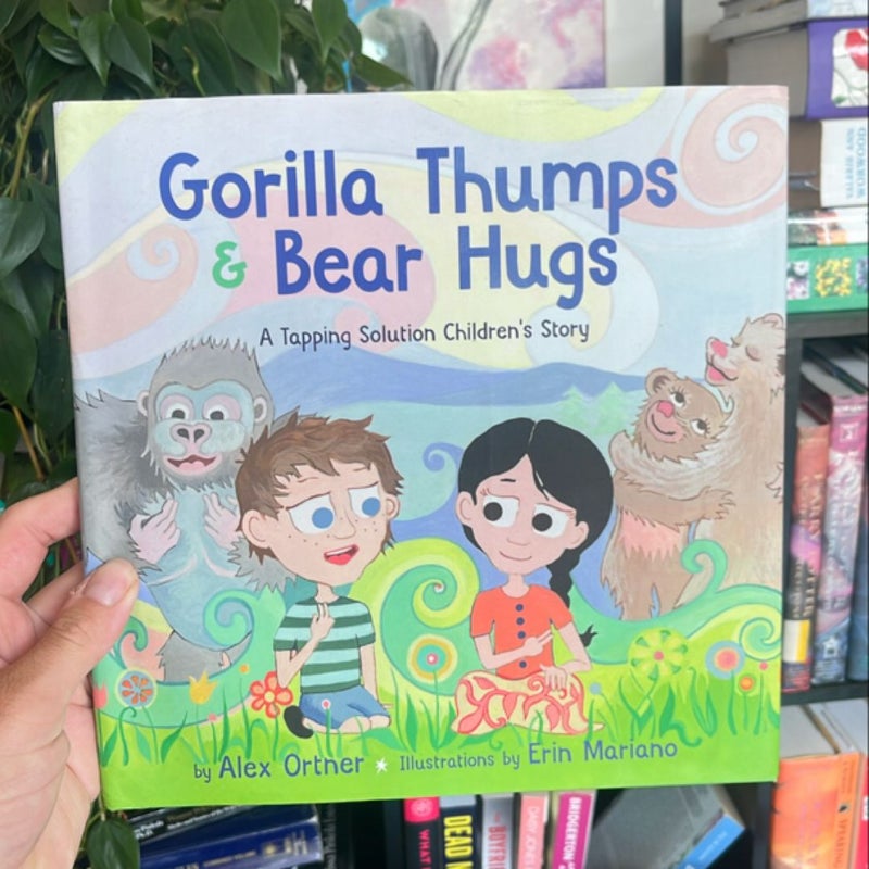 Gorilla Thumps and Bear Hugs