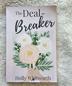 The Deal-Breaker