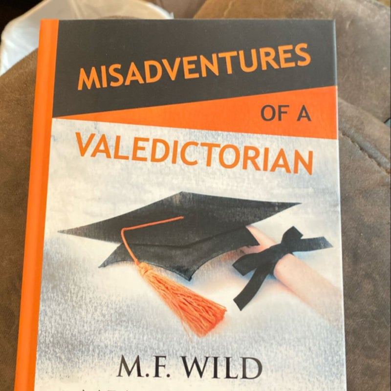 Misadventures of a Valedictorian