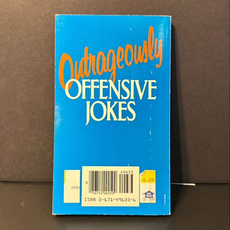 Outrageously Offensive Jokes