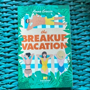 The Breakup Vacation