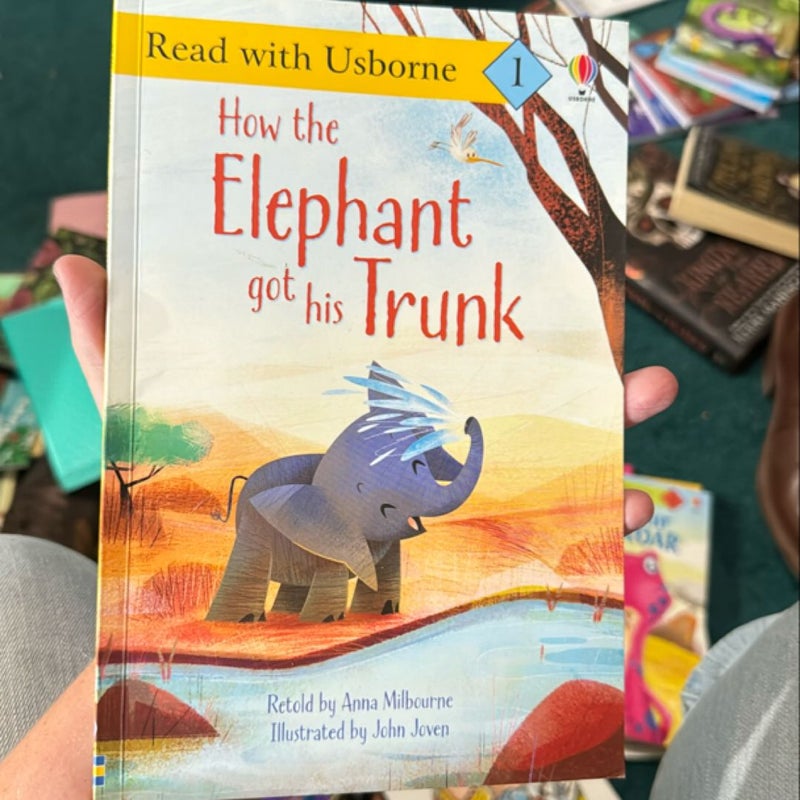 How the elephant got his trunk 