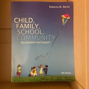 Child, Family, School, Community
