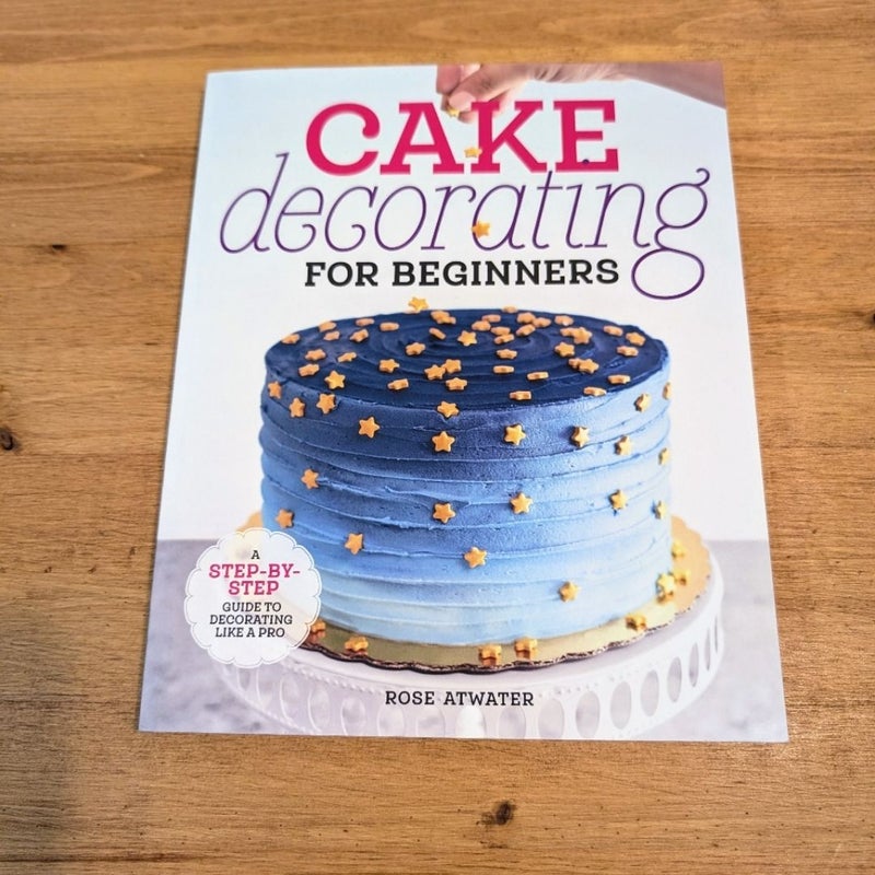 Cake Decorating for Beginners