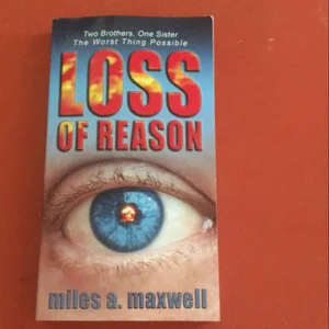 Loss of Reason