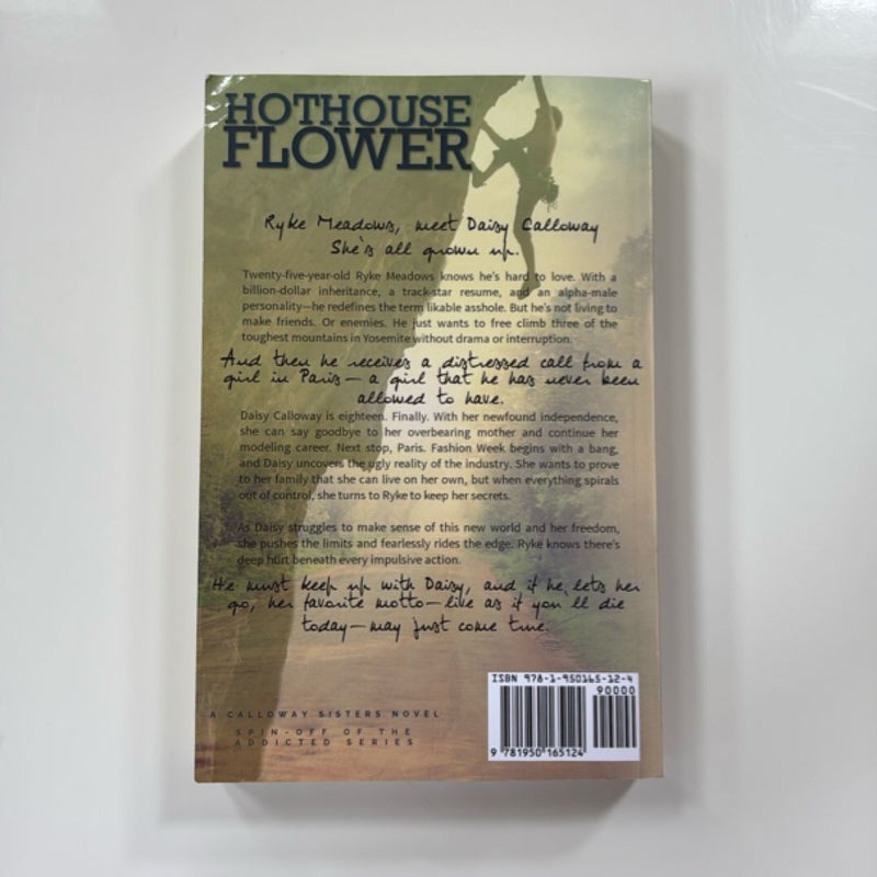 Hothouse Flower