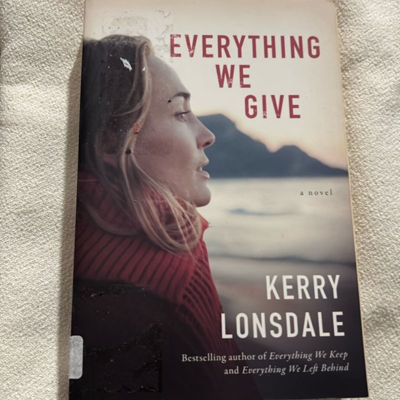 Everything We Give