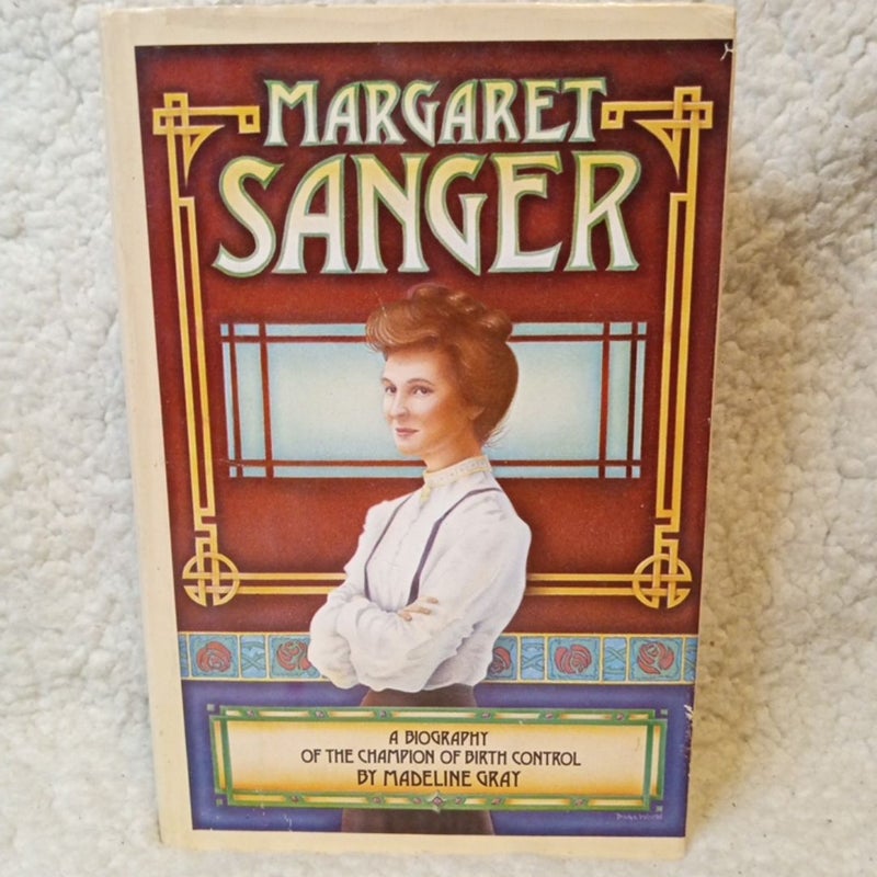 Margaret Sanger: A Biography of the Champion of Birth Control  (Vintage 1979)