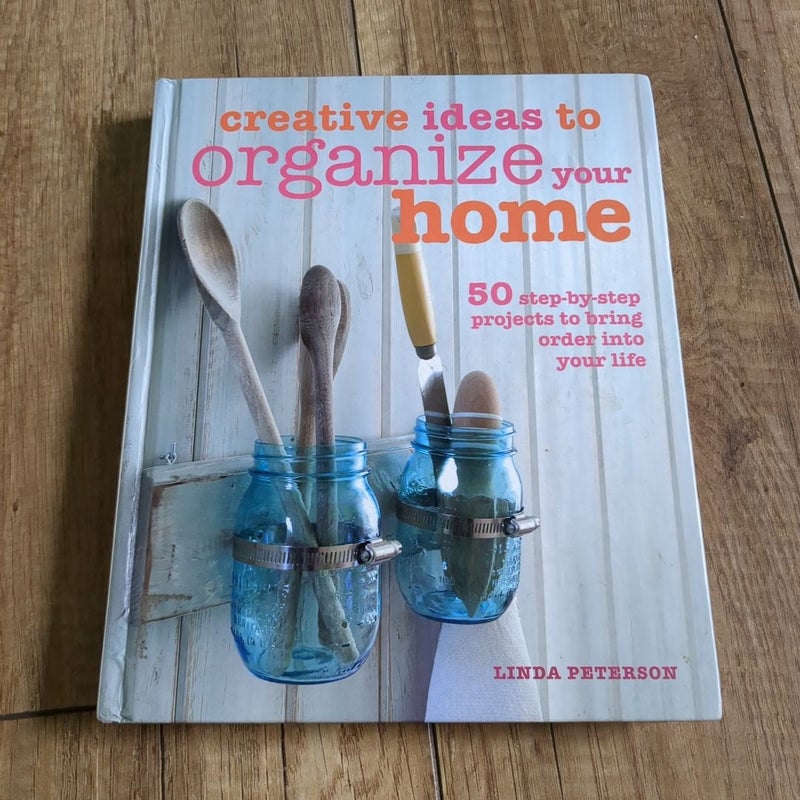 Creative Ideas to Organize Your Home