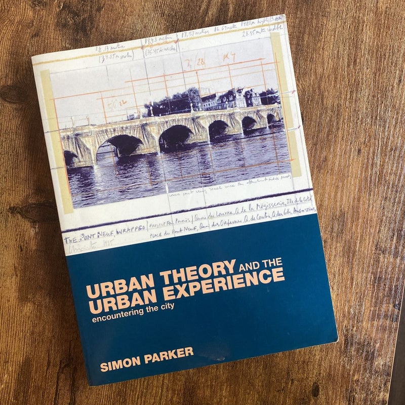 Urban Theory and the Urban Experience