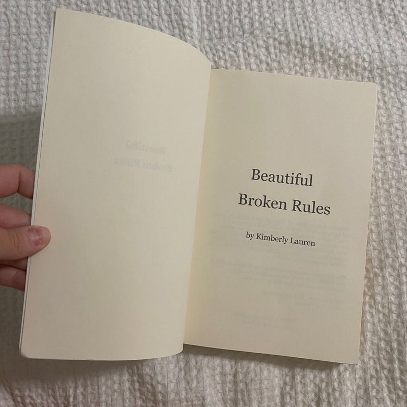 Beautiful Broken Rules