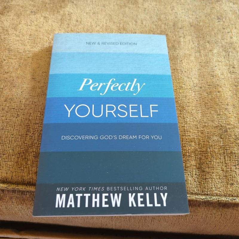 Perfectly Yourself