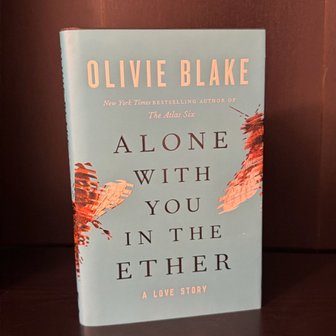 Alone with You in the Ether