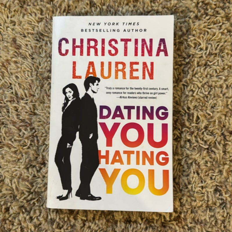 Dating You / Hating You