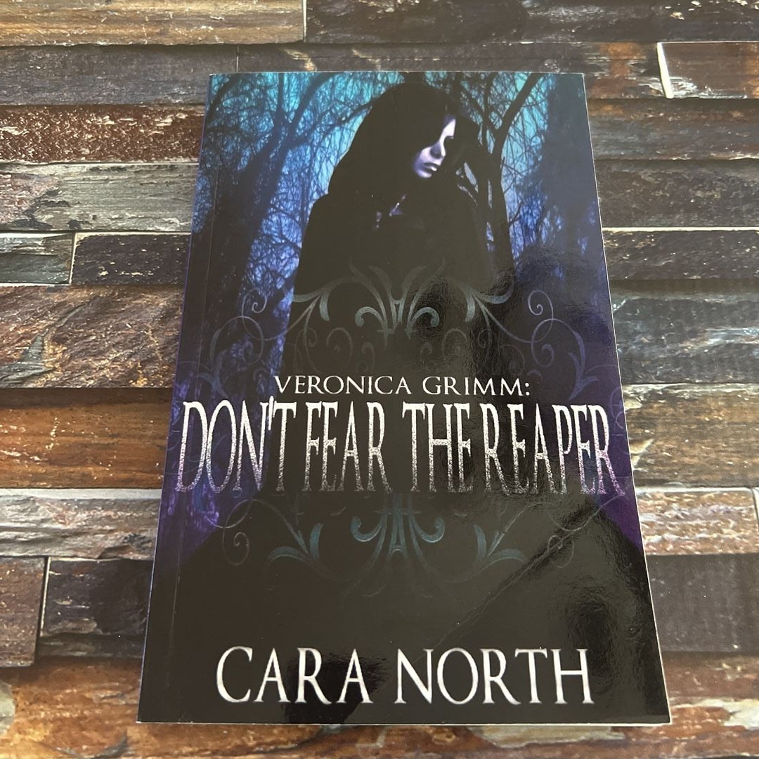 Veronica Grimm: Don't Fear the Reaper