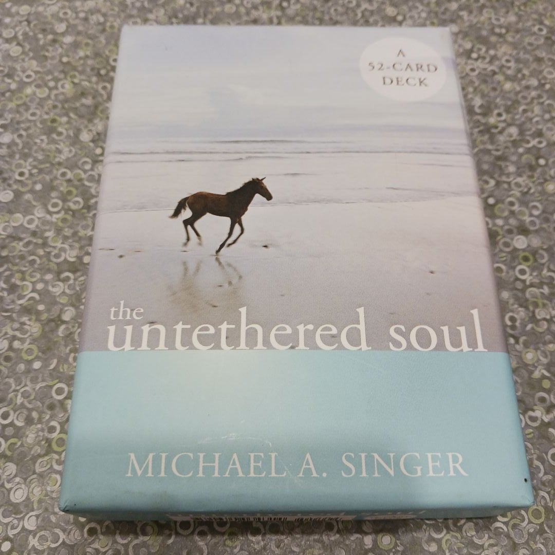 The Untethered Soul