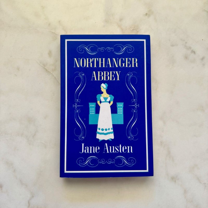 Northanger Abbey (Alma Classics Evergreen Collection)