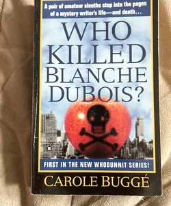 Who Killed Blanche Dubois? 2496