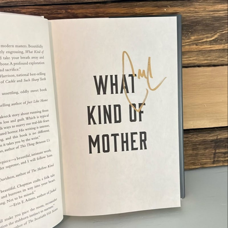 What Kind of Mother - Signed Copy!