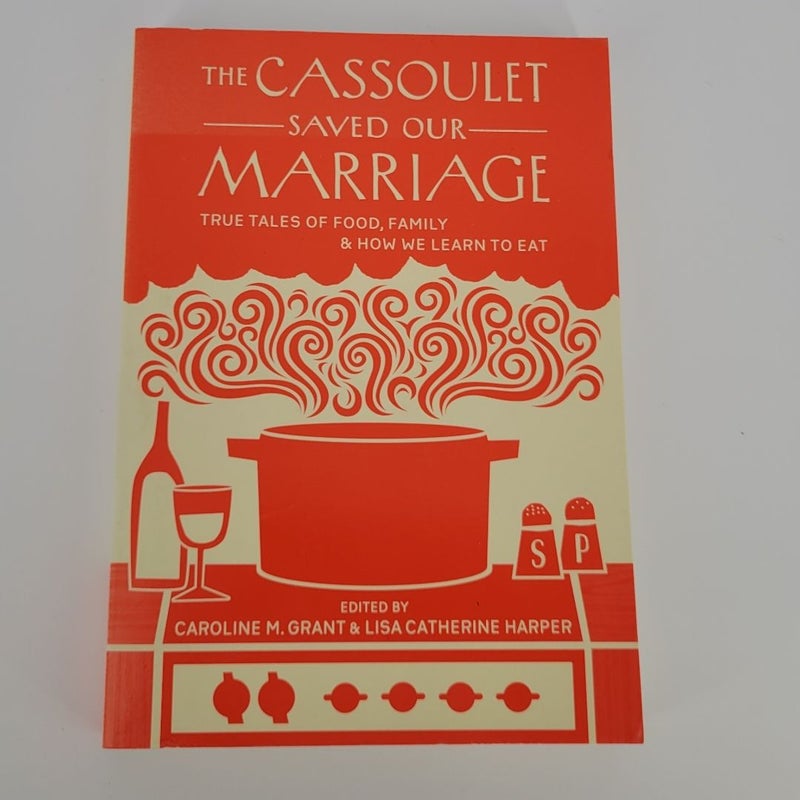 The Cassoulet Saved Our Marriage
