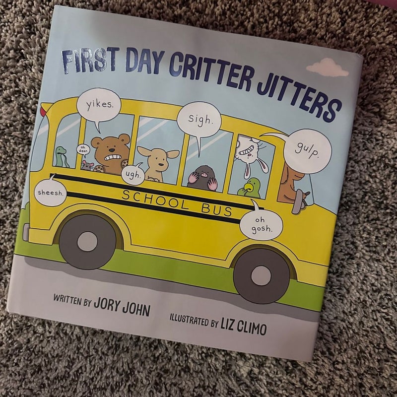 First Day Critter Jitters