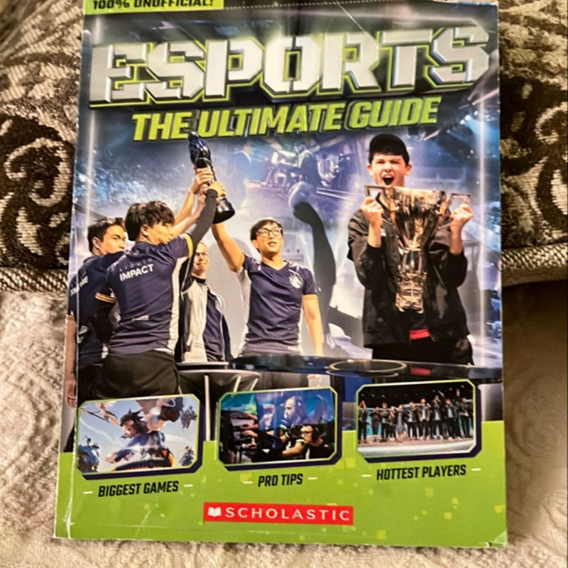 Esports: the Ultimate Guide